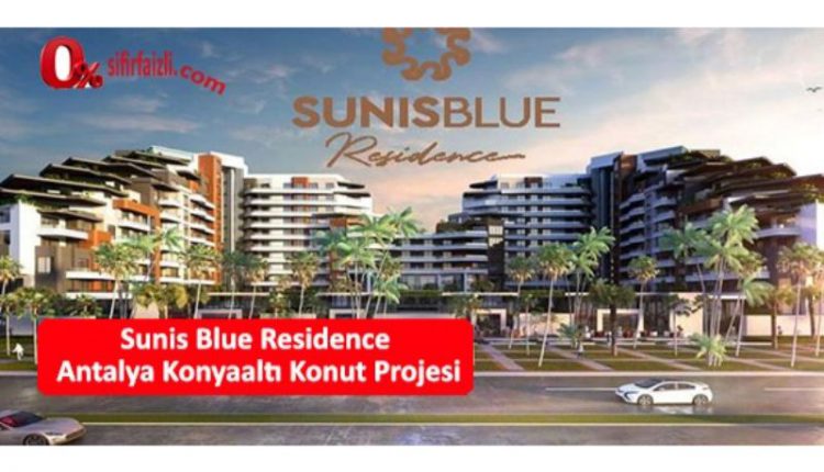 Sunis Blue Residence Antalya Konyaalti Konut Projesi