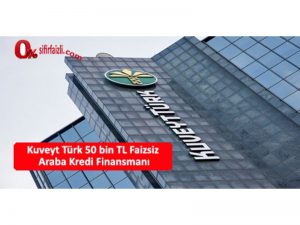 kuveyt turk faizsiz araba kredi finansmani