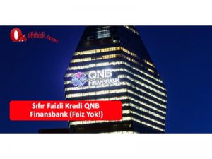 sifir faizli kredi qnb finansbank